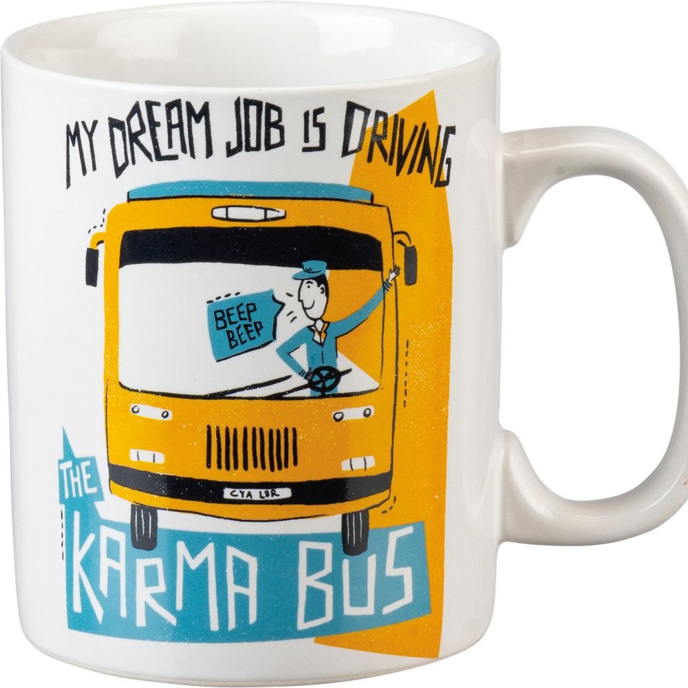 My Dream Job is Driving the Karma Bus Coffee Mug - Picture 2 of 2